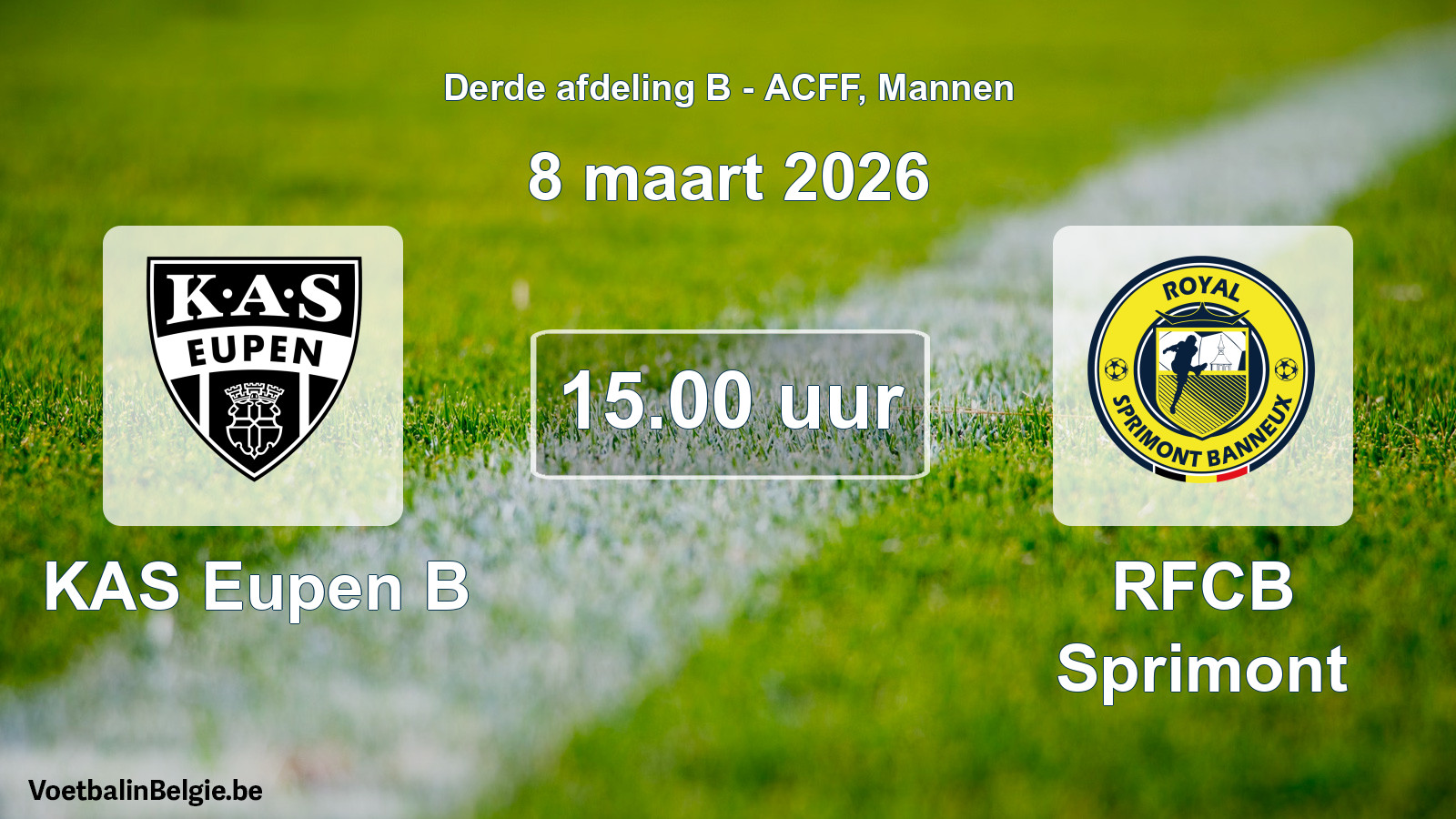 Geplande wedstrijd mannenvoetbal: KAS Eupen B - RFCB Sprimont (8 maart 2026)