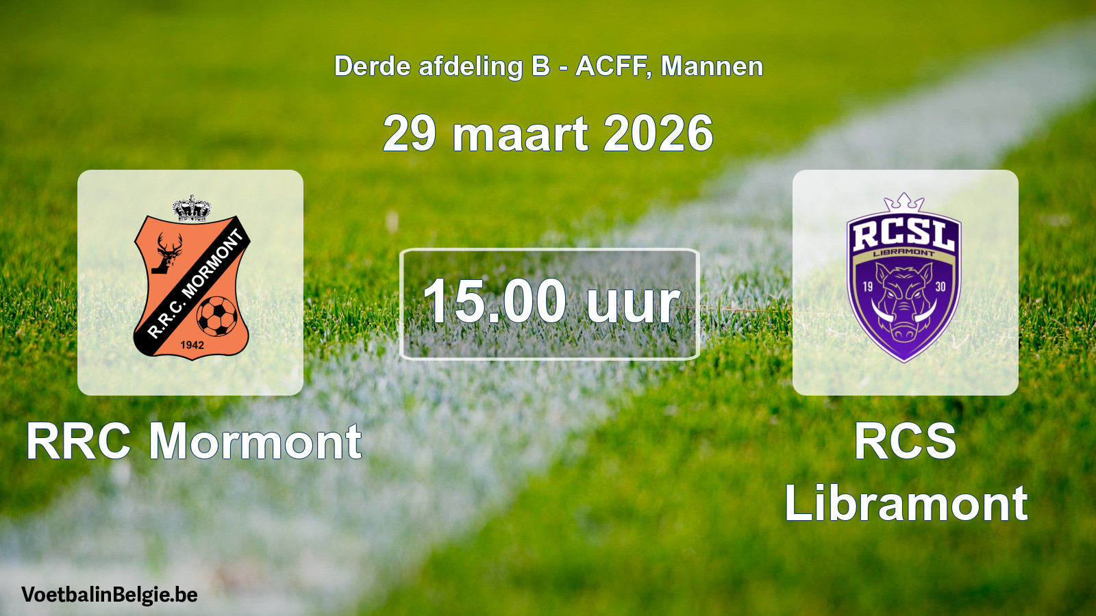 Geplande wedstrijd mannenvoetbal: RRC Mormont - RCS Libramont (29 maart 2026)