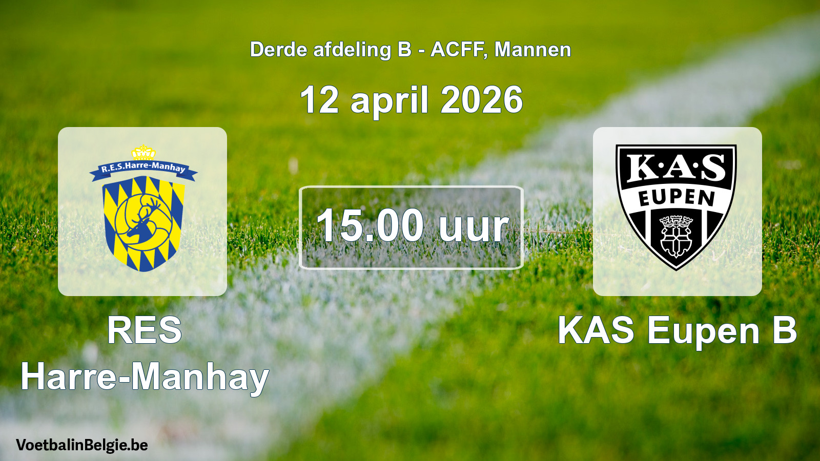 Geplande wedstrijd mannenvoetbal: RES Harre-Manhay - KAS Eupen B (12 april 2026)