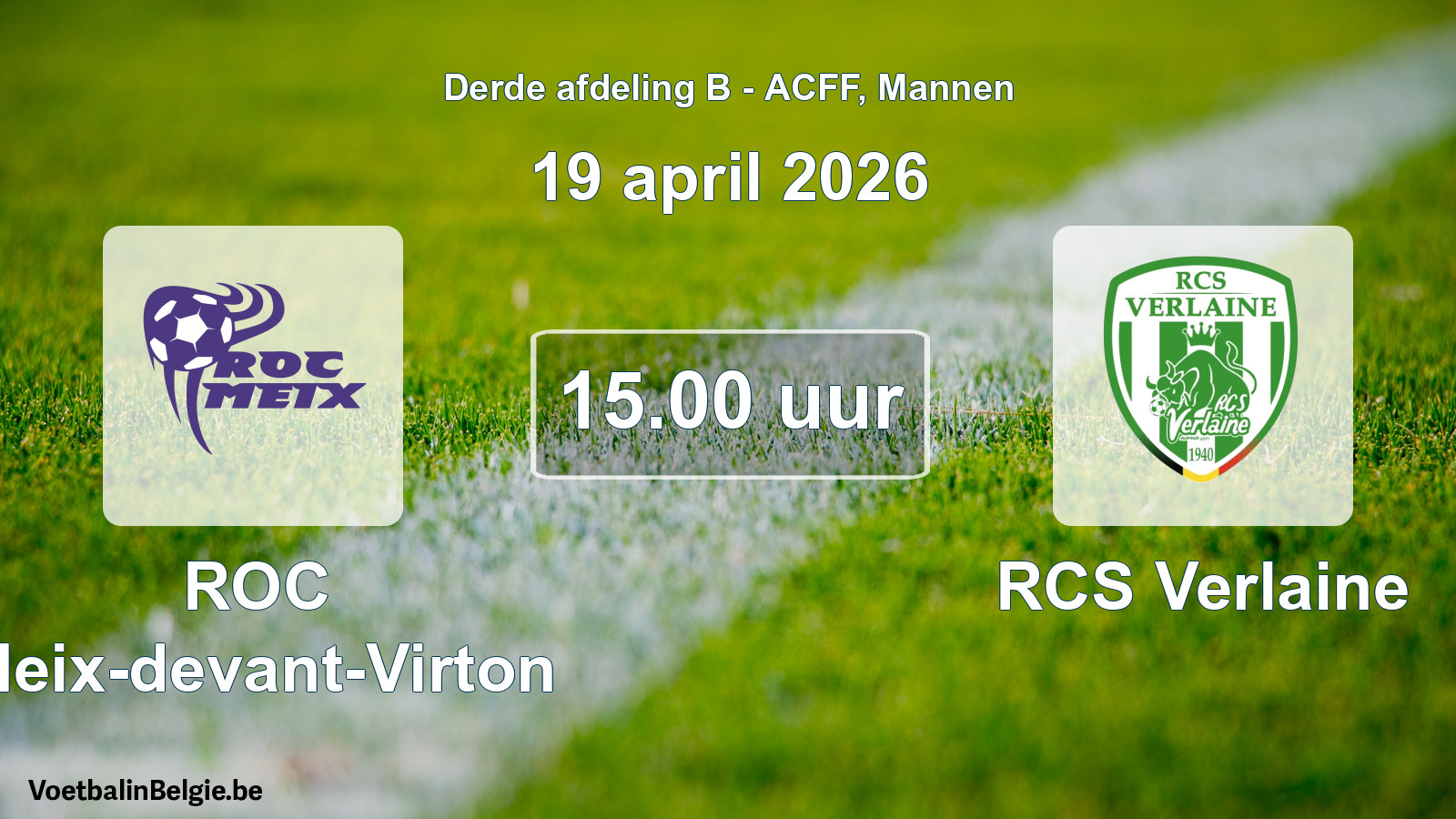 Geplande wedstrijd mannenvoetbal: ROC Meix-devant-Virton - RCS Verlaine (19 april 2026)