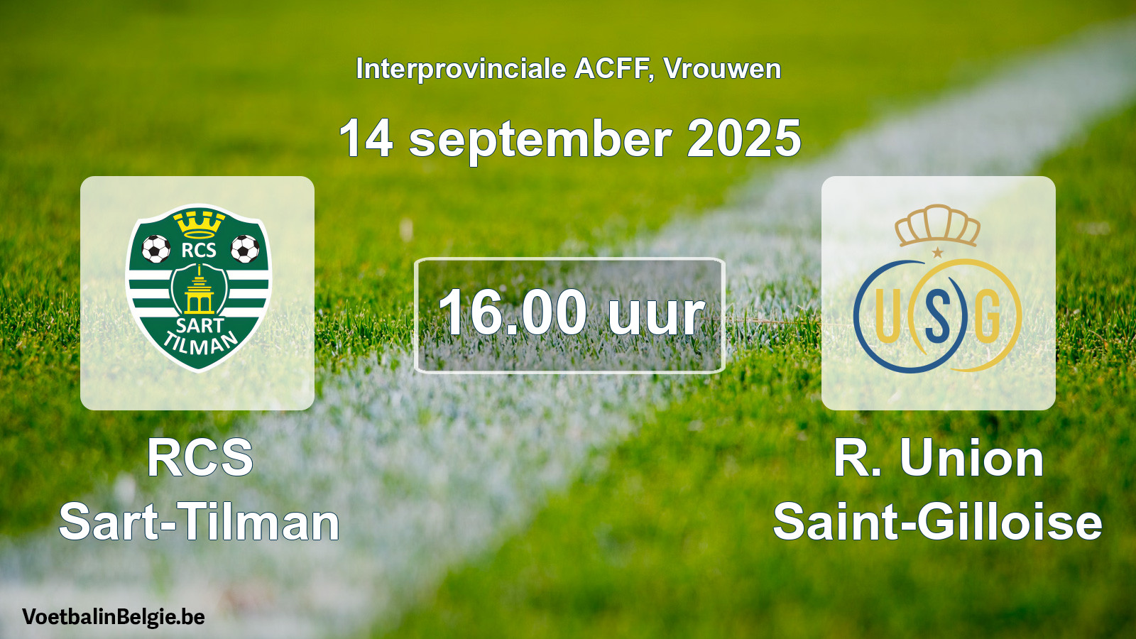 Geplande wedstrijd vrouwenvoetbal: RCS Sart-Tilman - R. Union Saint-Gilloise (14 september 2025)