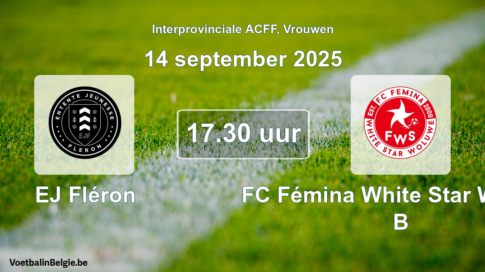 Geplande wedstrijd vrouwenvoetbal: EJ Fléron - FC Fémina White Star Woluwe B (14 september 2025)