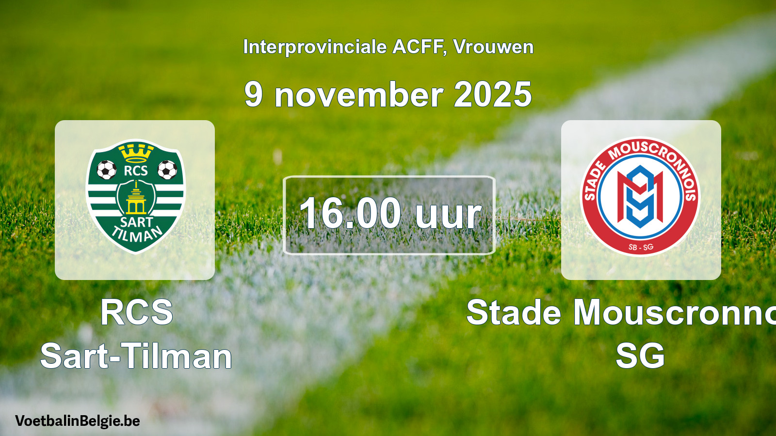 Geplande wedstrijd vrouwenvoetbal: RCS Sart-Tilman - Stade Mouscronnois SG (9 november 2025)