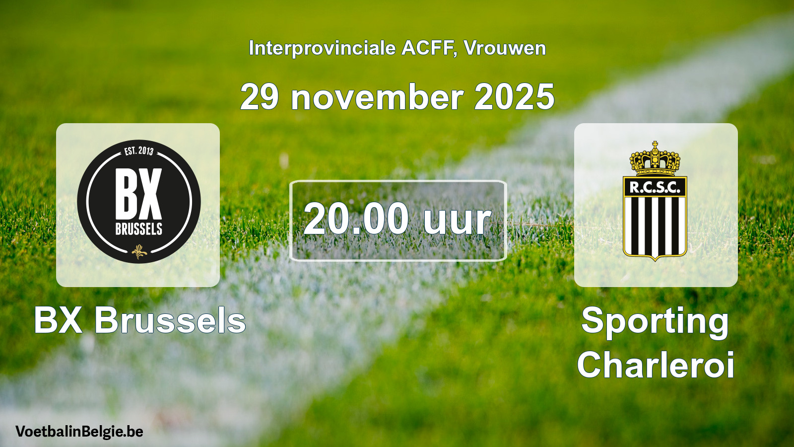 Geplantes Spiel frauen-Fußball: BX Brussels - Sporting Charleroi (29 November 2025)