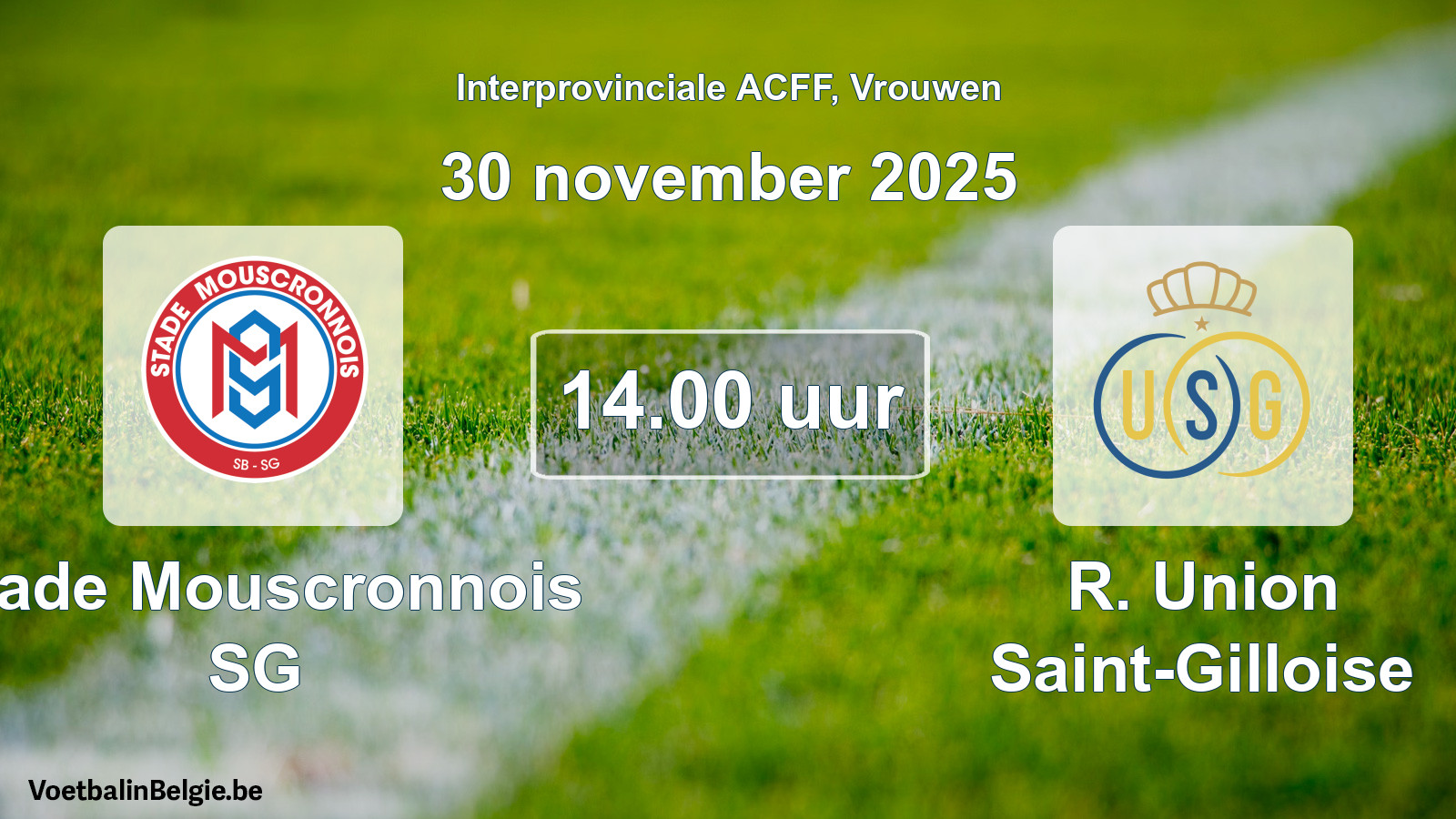 Geplande wedstrijd vrouwenvoetbal: Stade Mouscronnois SG - R. Union Saint-Gilloise (30 november 2025)