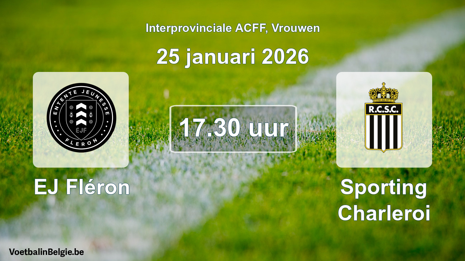 Geplande wedstrijd vrouwenvoetbal: EJ Fléron - Sporting Charleroi (25 januari 2026)