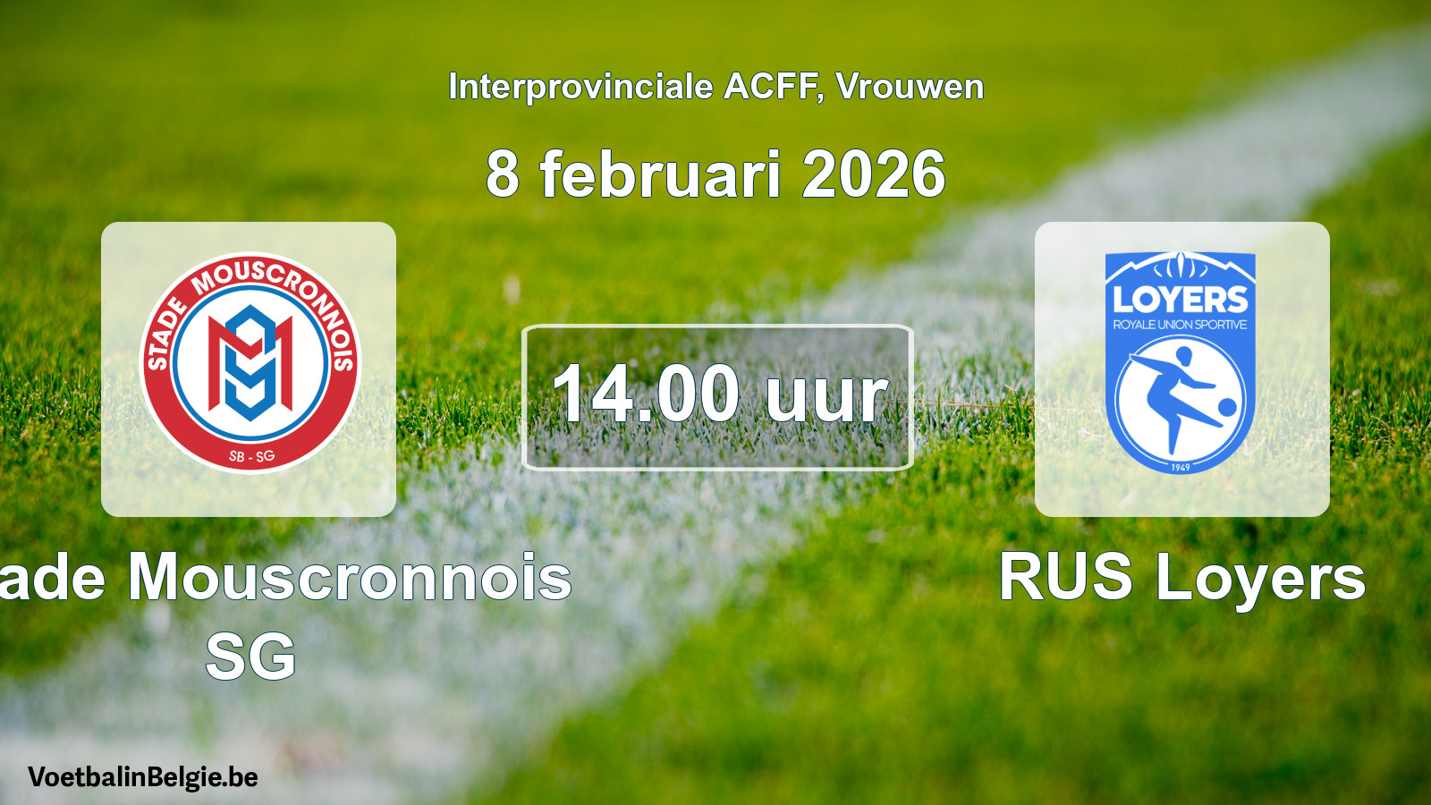 Geplande wedstrijd vrouwenvoetbal: Stade Mouscronnois SG - RUS Loyers (8 februari 2026)
