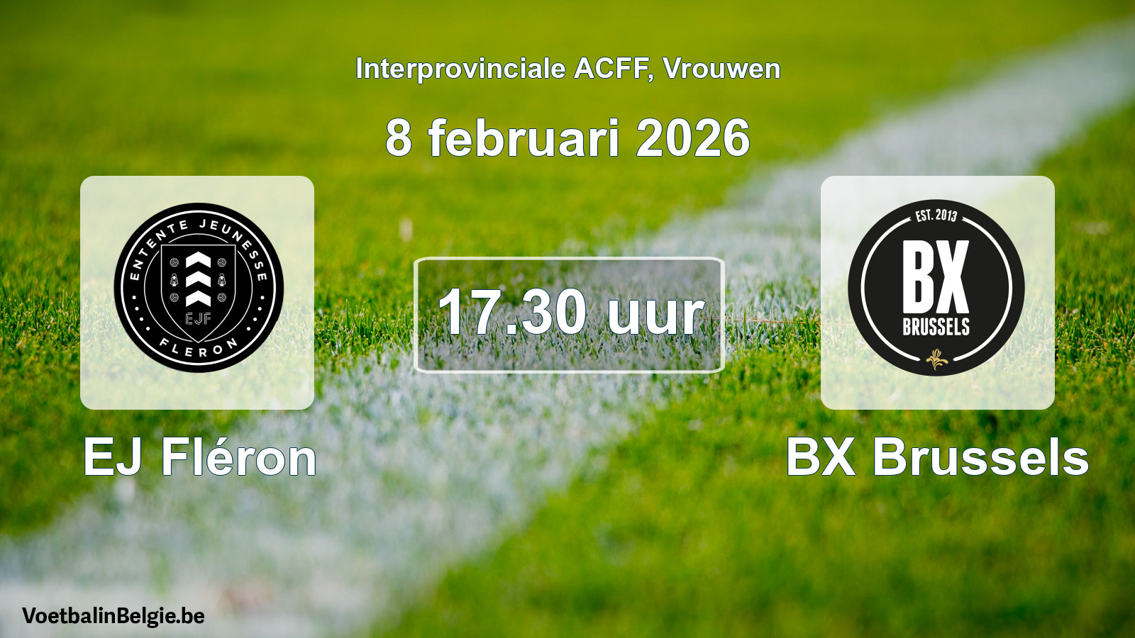 Geplande wedstrijd vrouwenvoetbal: EJ Fléron - BX Brussels (8 februari 2026)