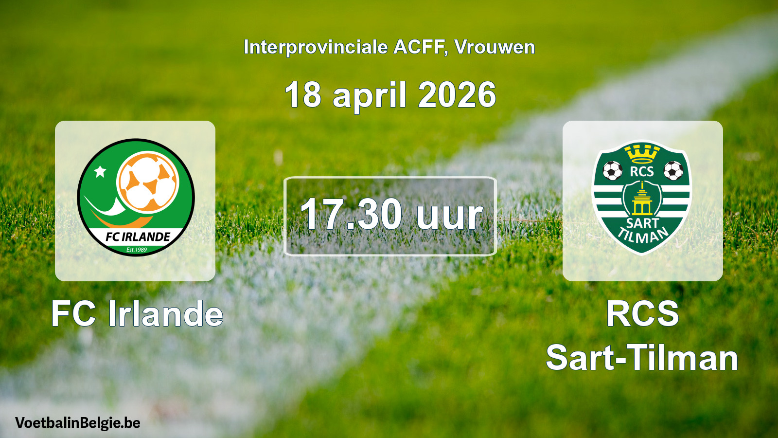 Geplande wedstrijd vrouwenvoetbal: FC Irlande - RCS Sart-Tilman (18 april 2026)