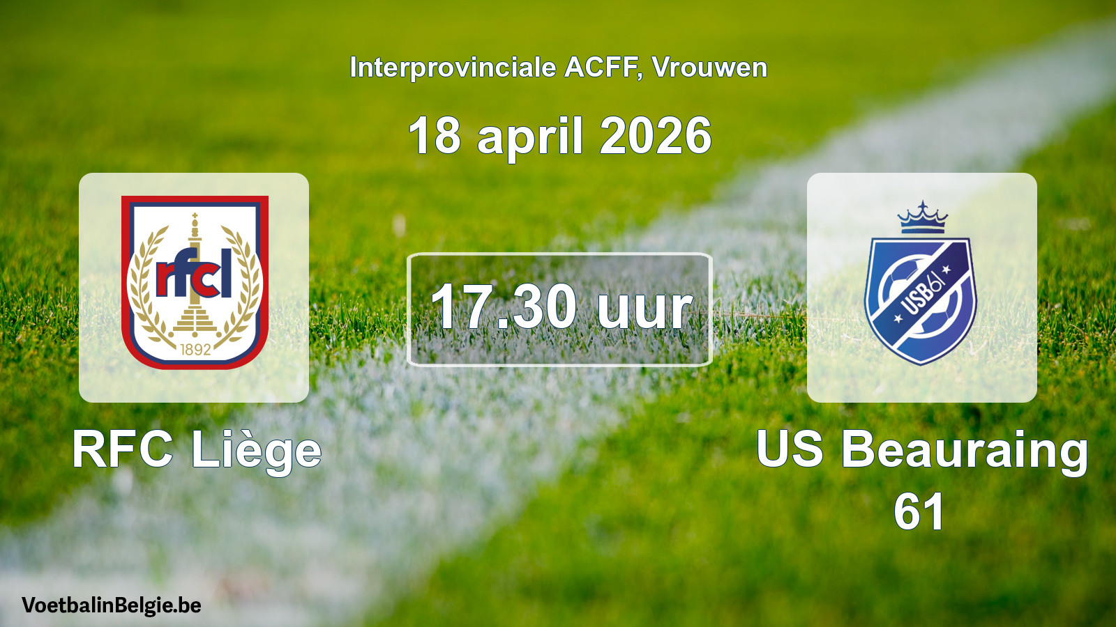 Geplande wedstrijd vrouwenvoetbal: RFC Liège - US Beauraing 61 (18 april 2026)