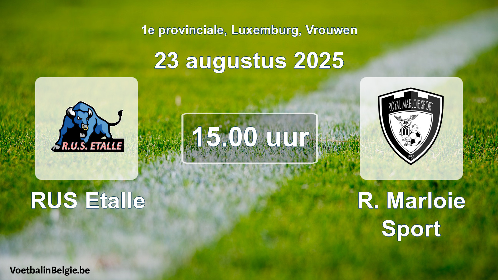 Geplande wedstrijd vrouwenvoetbal: RUS Etalle - R. Marloie Sport (23 augustus 2025)