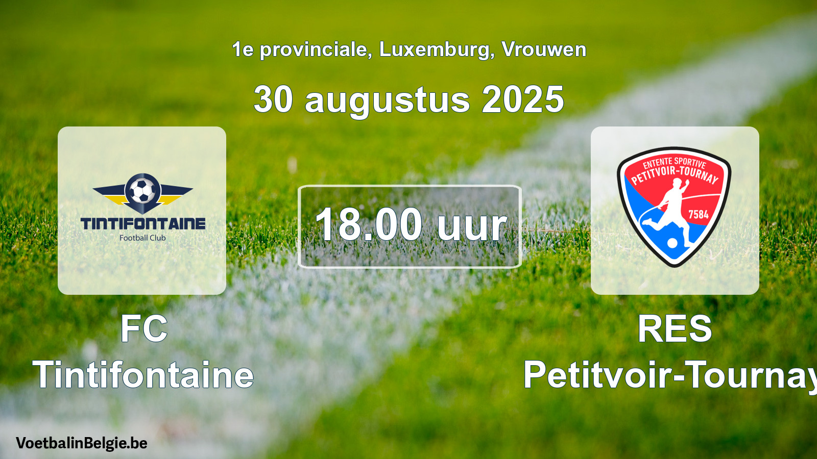 Geplande wedstrijd vrouwenvoetbal: FC Tintifontaine - RES Petitvoir-Tournay (30 augustus 2025)