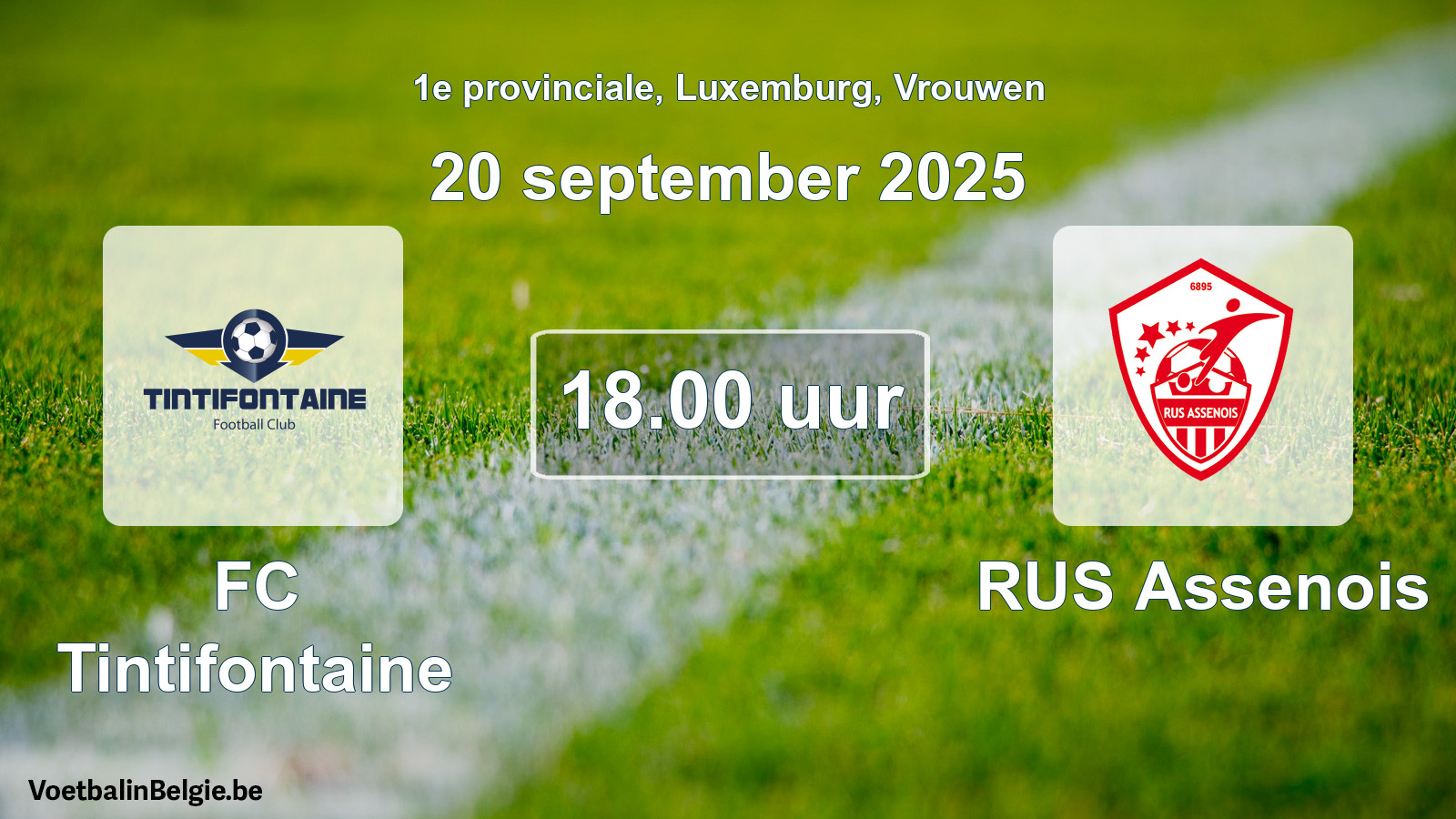 Geplande wedstrijd vrouwenvoetbal: FC Tintifontaine - RUS Assenois (20 september 2025)