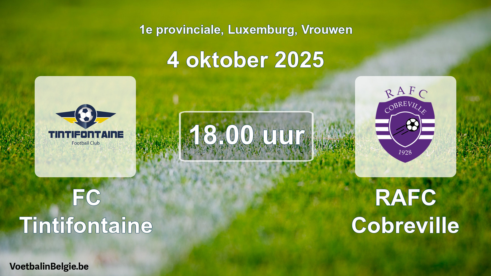 Match prévu football femmes: FC Tintifontaine - RAFC Cobreville (4 octobre 2025)
