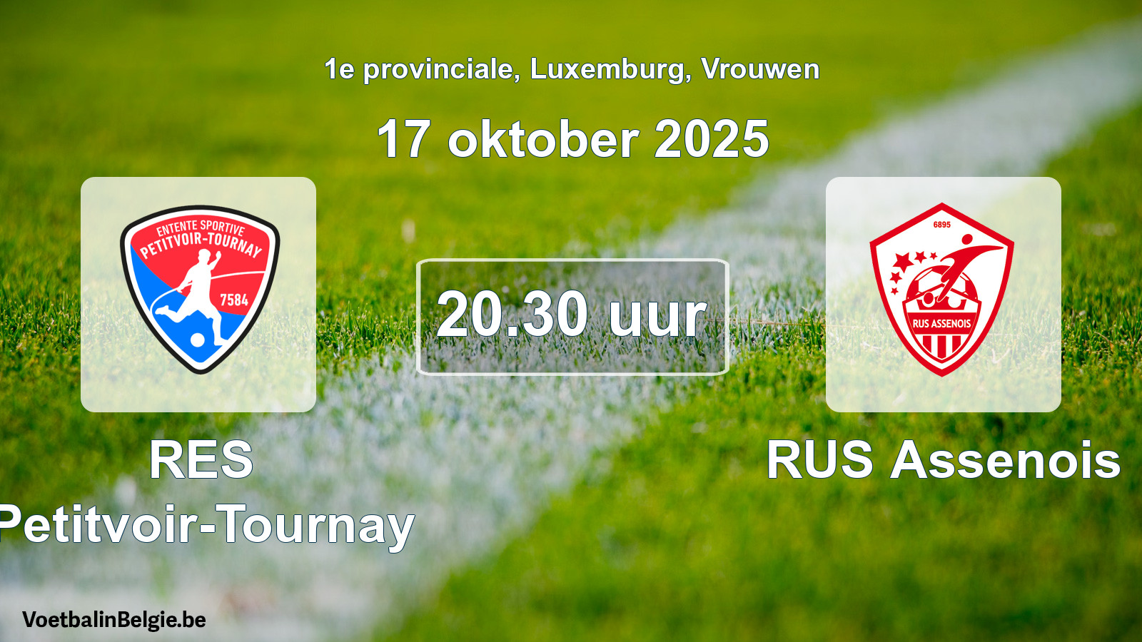 Geplantes Spiel frauen-Fußball: RES Petitvoir-Tournay - RUS Assenois (17 Oktober 2025)