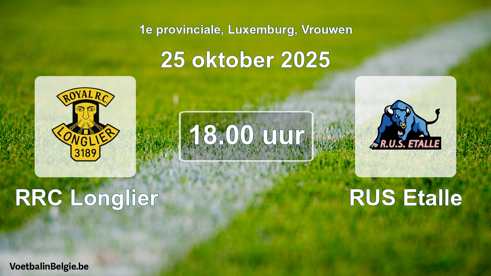 Geplande wedstrijd vrouwenvoetbal: RRC Longlier - RUS Etalle (25 oktober 2025)