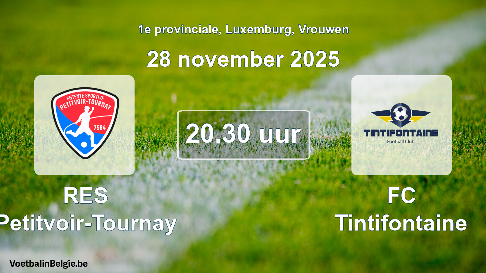 Match prévu football femmes: RES Petitvoir-Tournay - FC Tintifontaine (28 novembre 2025)