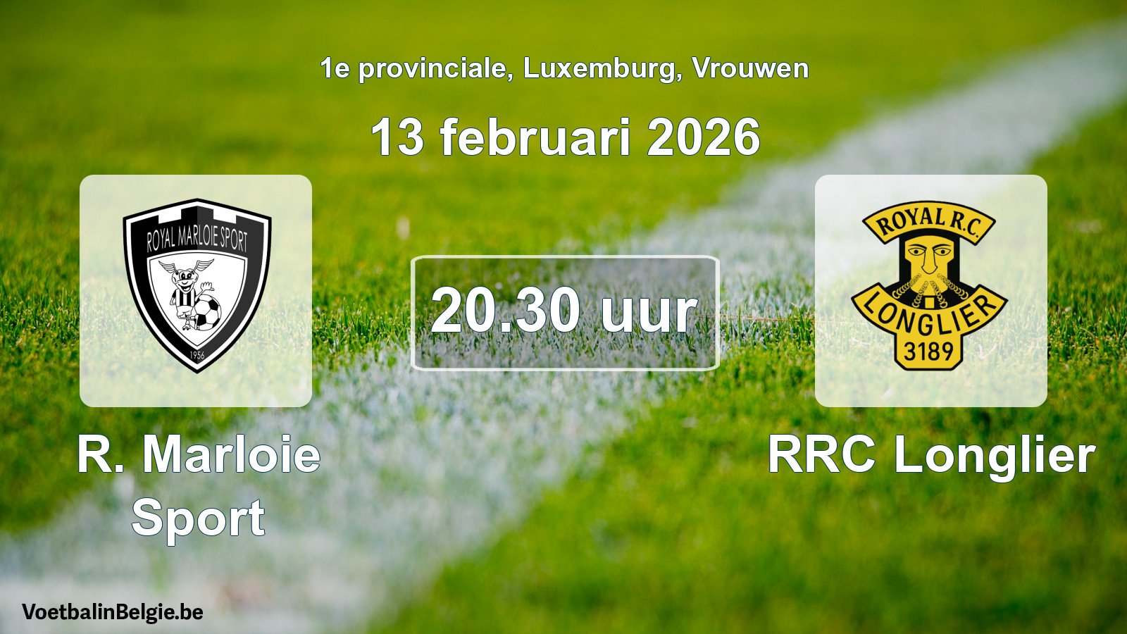 Geplande wedstrijd vrouwenvoetbal: R. Marloie Sport - RRC Longlier (13 februari 2026)