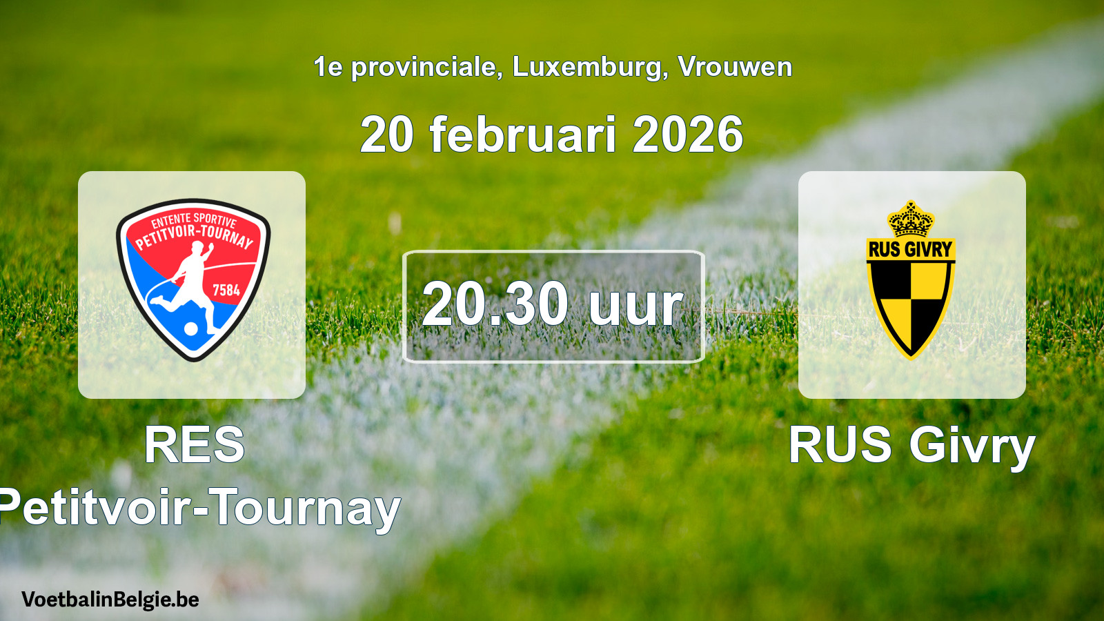 Geplande wedstrijd vrouwenvoetbal: RES Petitvoir-Tournay - RUS Givry (20 februari 2026)