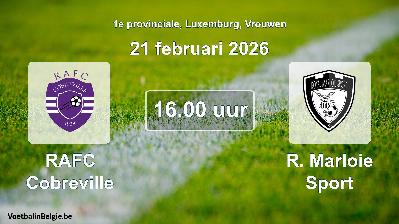 Geplande wedstrijd vrouwenvoetbal: RAFC Cobreville - R. Marloie Sport (21 februari 2026)