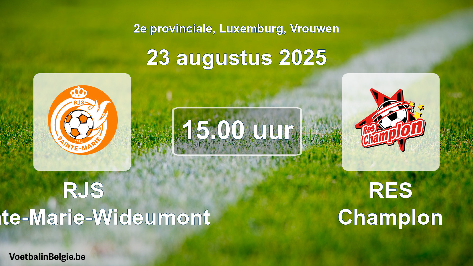 Geplande wedstrijd vrouwenvoetbal: RJS Sainte-Marie-Wideumont - RES Champlon (23 augustus 2025)