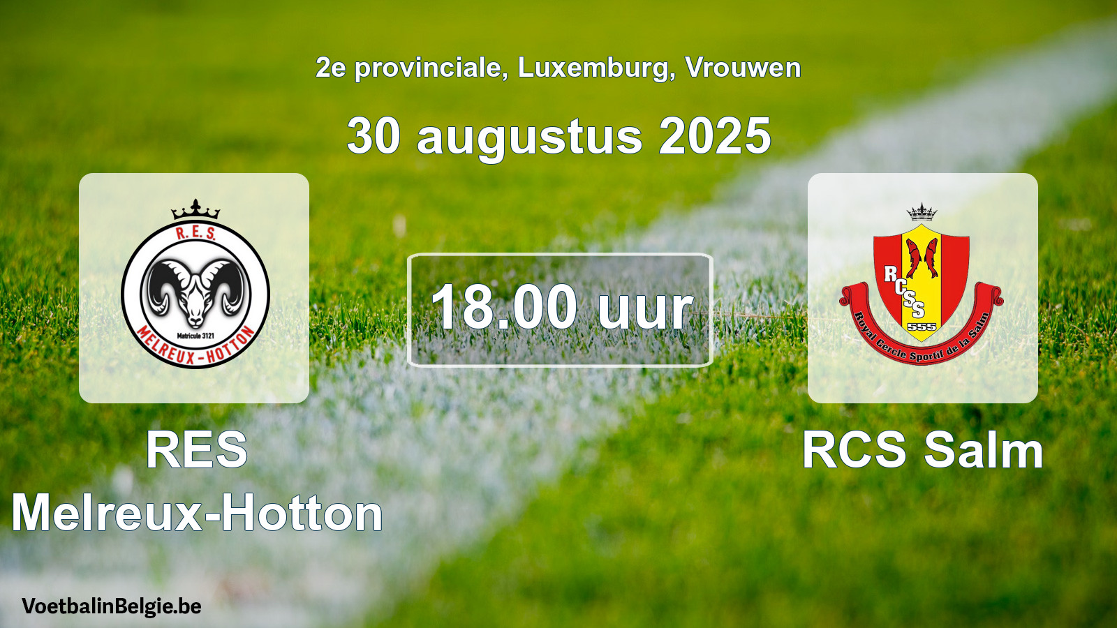 Geplande wedstrijd vrouwenvoetbal: RES Melreux-Hotton - RCS Salm (30 augustus 2025)