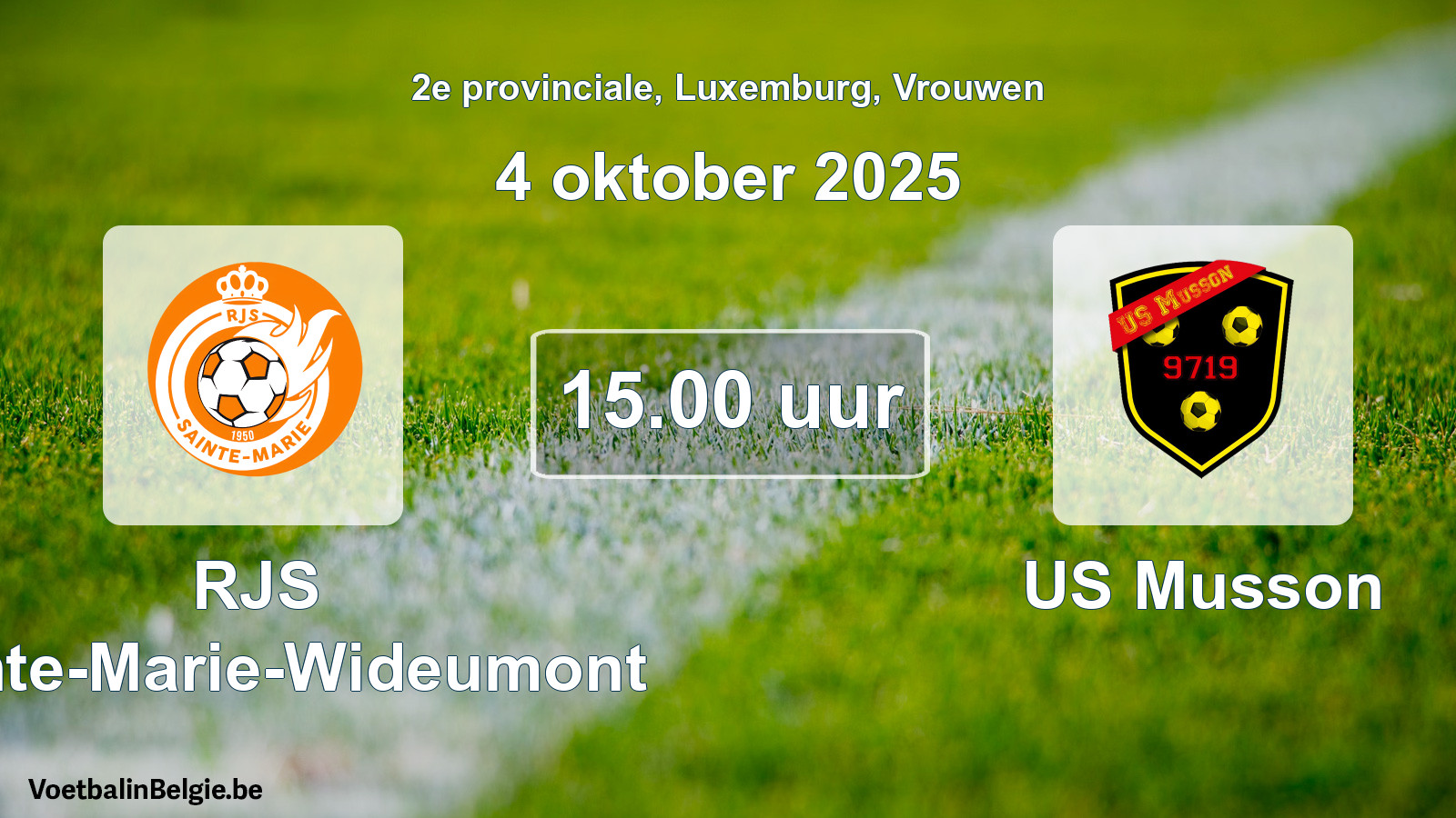 Geplande wedstrijd vrouwenvoetbal: RJS Sainte-Marie-Wideumont - US Musson (4 oktober 2025)