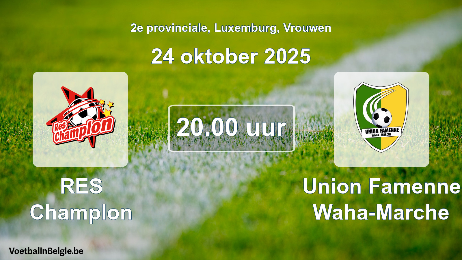 Geplande wedstrijd vrouwenvoetbal: RES Champlon - Union Famenne Waha-Marche (24 oktober 2025)