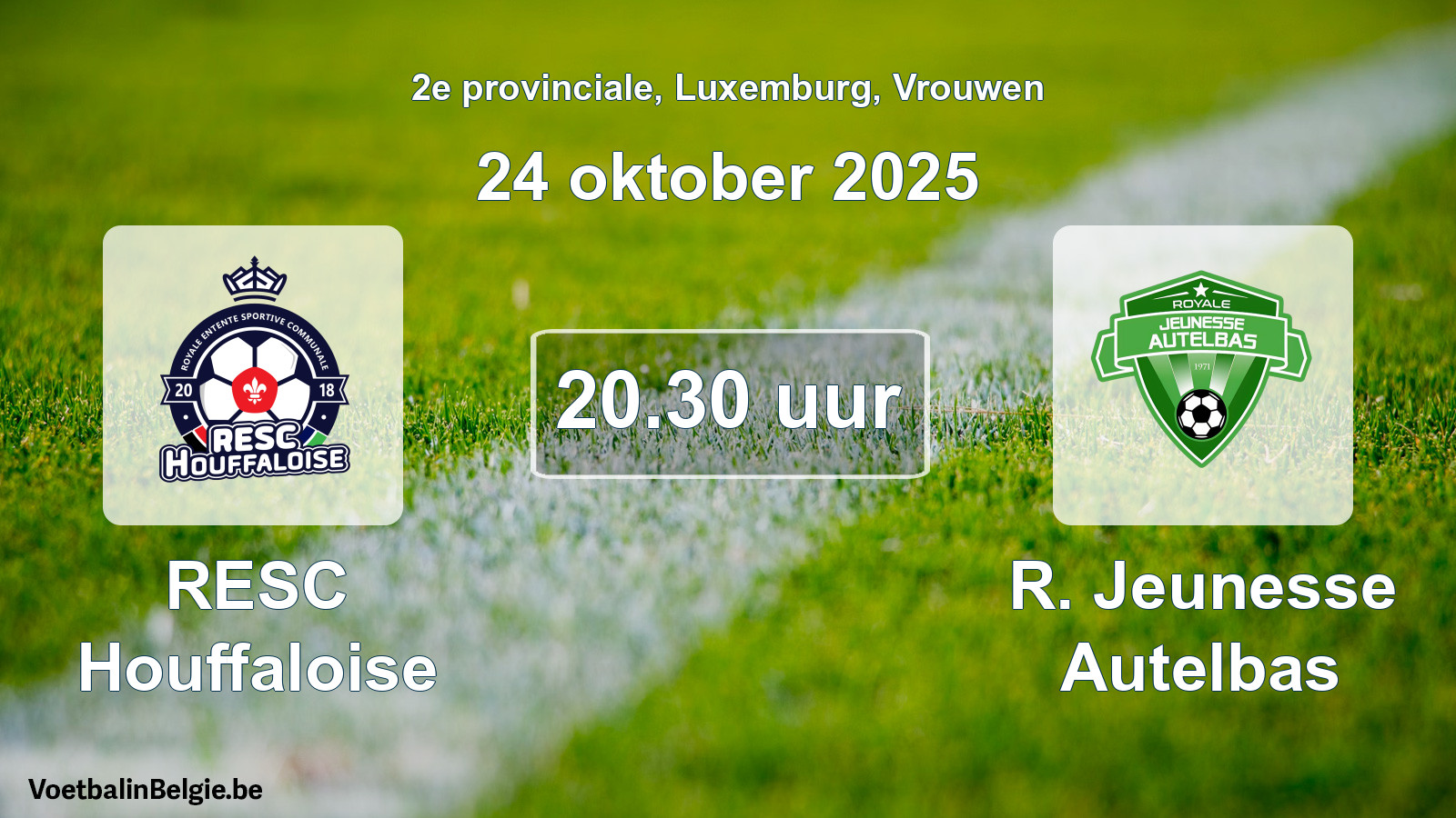 Geplande wedstrijd vrouwenvoetbal: RESC Houffaloise - R. Jeunesse Autelbas (24 oktober 2025)