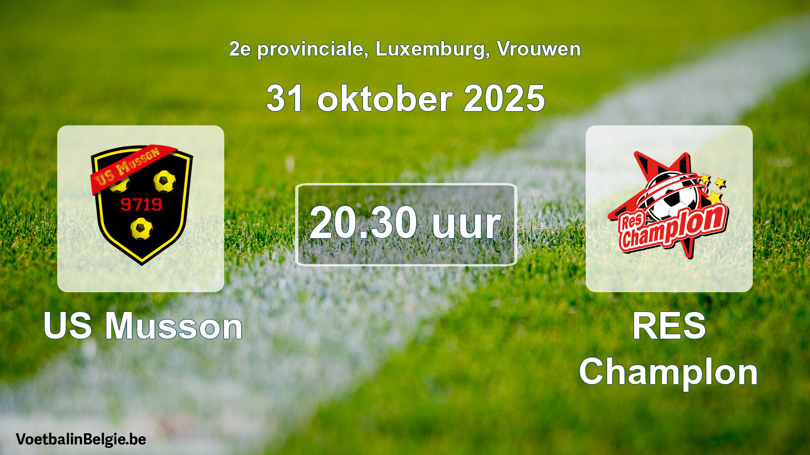 Geplande wedstrijd vrouwenvoetbal: US Musson - RES Champlon (31 oktober 2025)