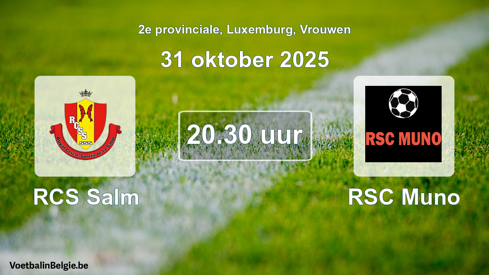 Geplande wedstrijd vrouwenvoetbal: RCS Salm - RSC Muno (31 oktober 2025)