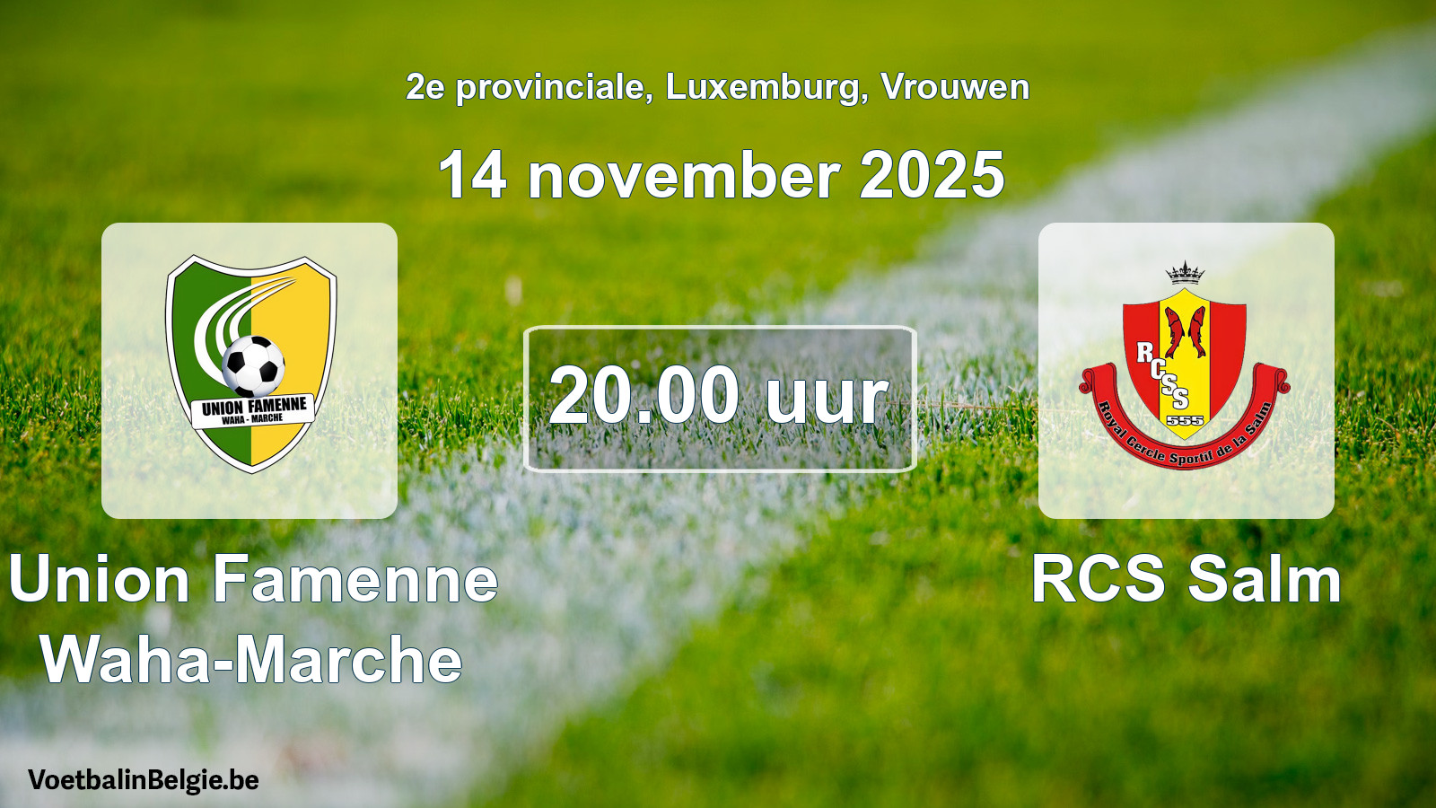 Geplande wedstrijd vrouwenvoetbal: Union Famenne Waha-Marche - RCS Salm (14 november 2025)