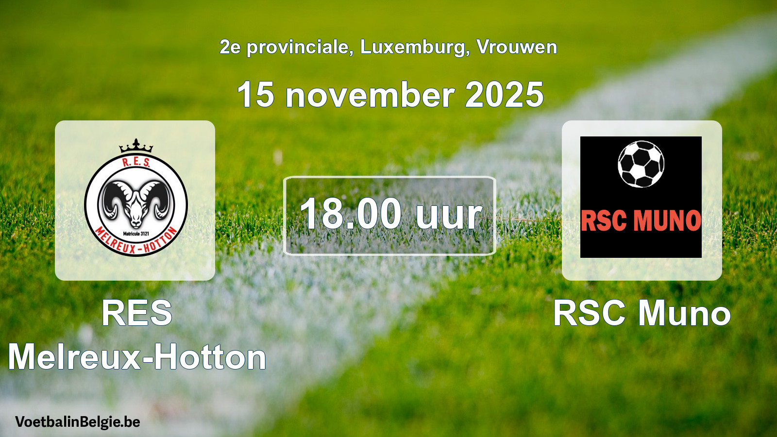 Geplande wedstrijd vrouwenvoetbal: RES Melreux-Hotton - RSC Muno (15 november 2025)