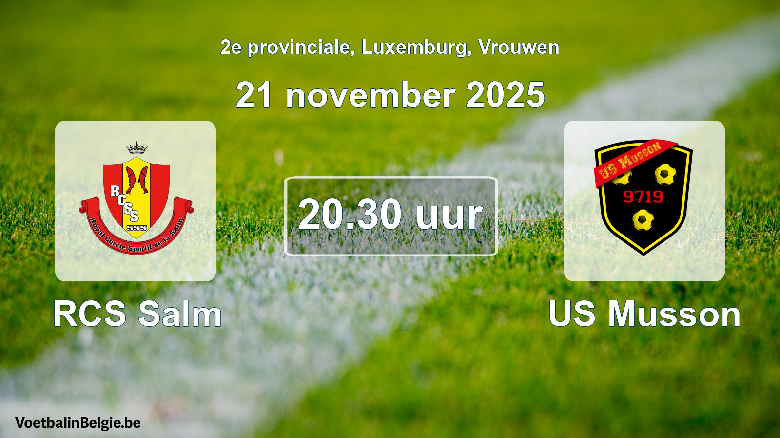 Geplande wedstrijd vrouwenvoetbal: RCS Salm - US Musson (21 november 2025)