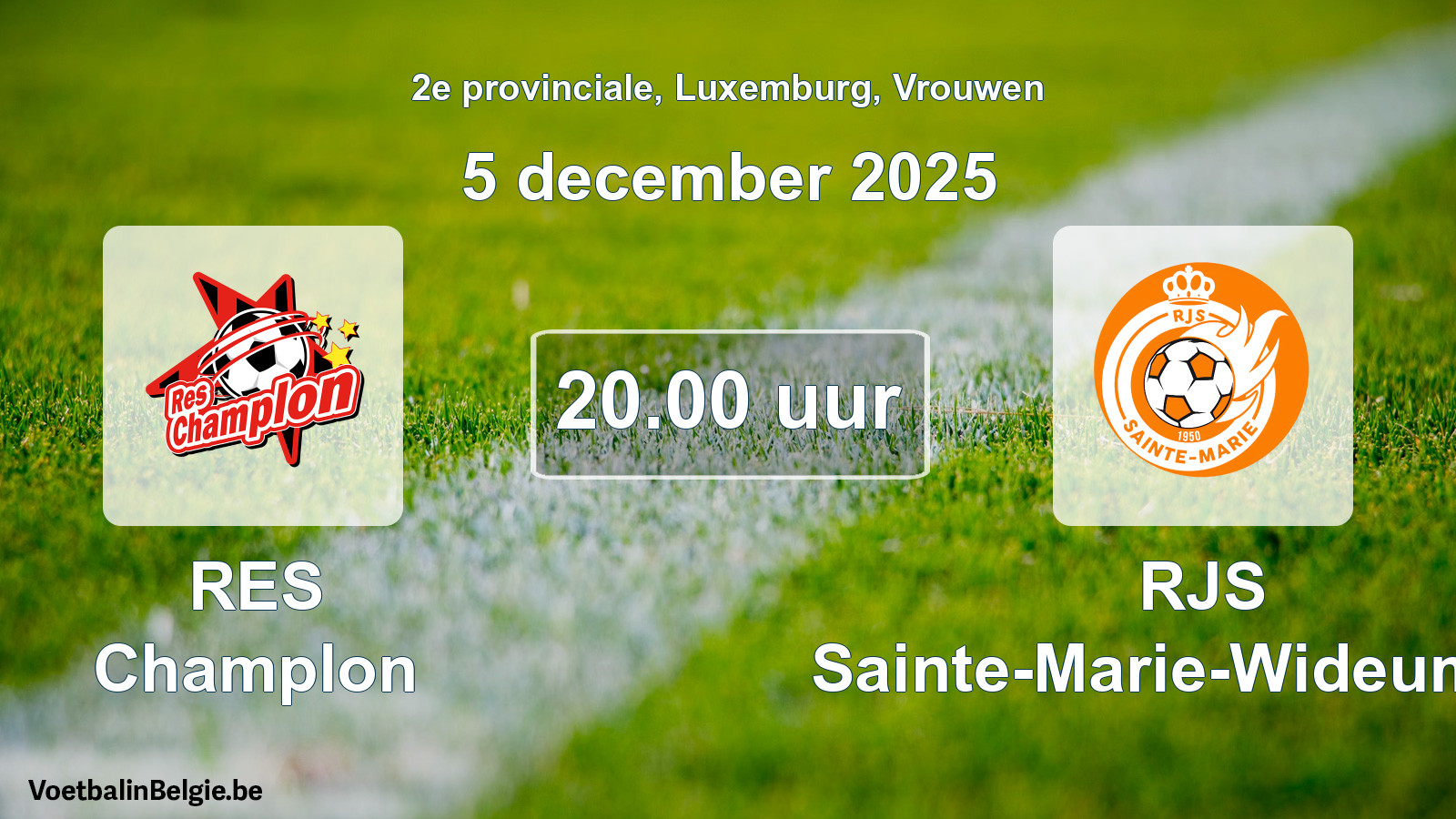 Geplande wedstrijd vrouwenvoetbal: RES Champlon - RJS Sainte-Marie-Wideumont (5 december 2025)