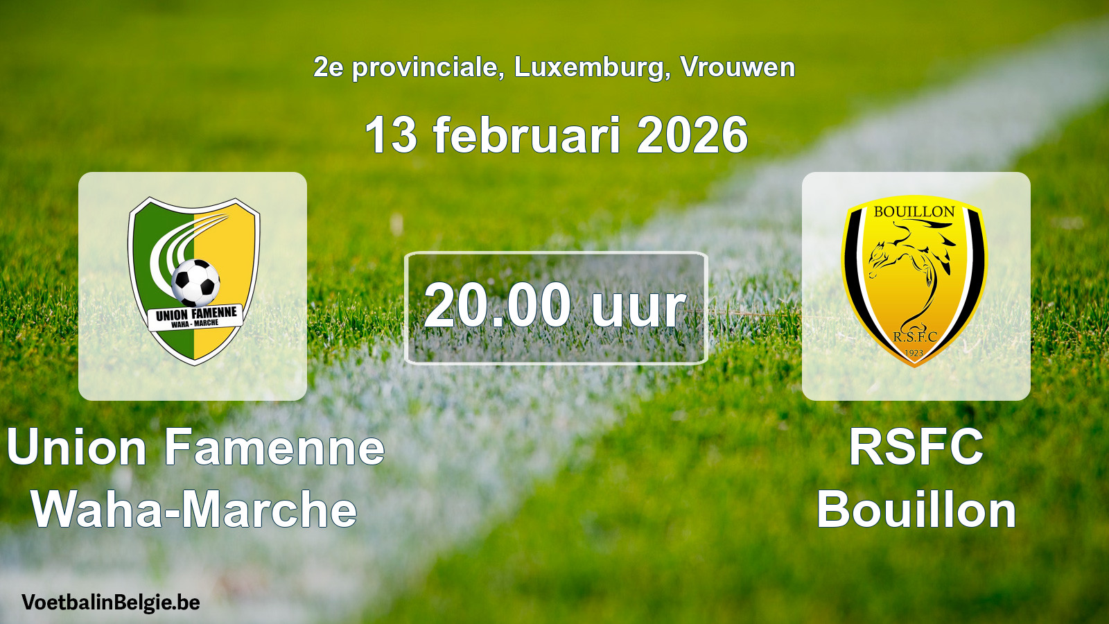 Match prévu football femmes: Union Famenne Waha-Marche - RSFC Bouillon (13 février 2026)