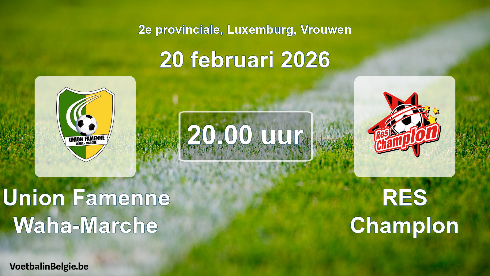 Geplande wedstrijd vrouwenvoetbal: Union Famenne Waha-Marche - RES Champlon (20 februari 2026)