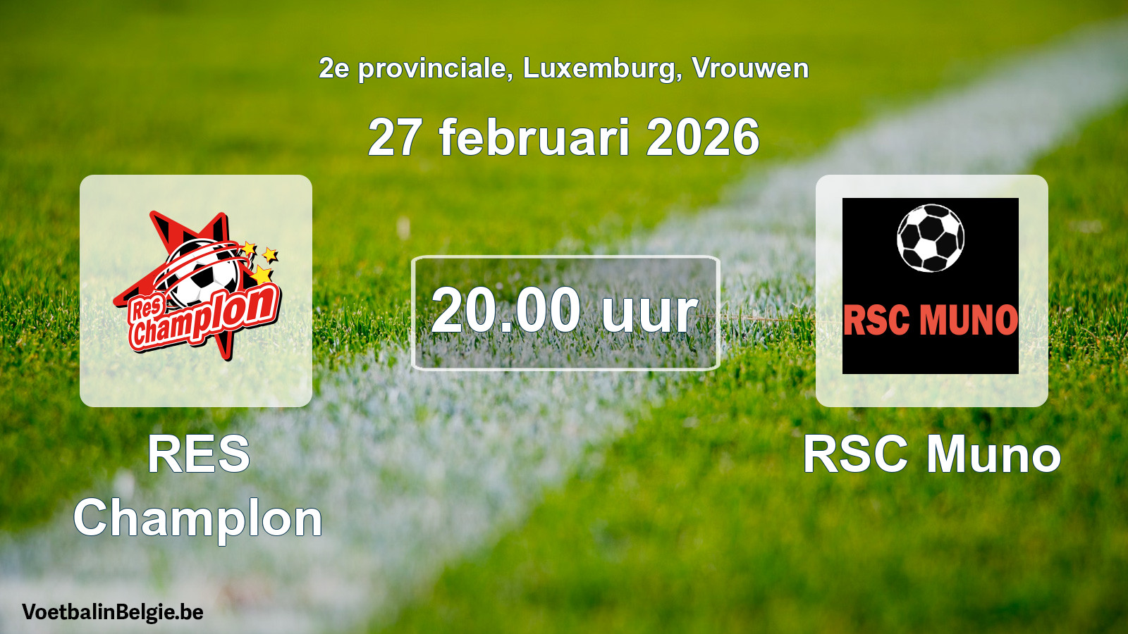 Geplande wedstrijd vrouwenvoetbal: RES Champlon - RSC Muno (27 februari 2026)