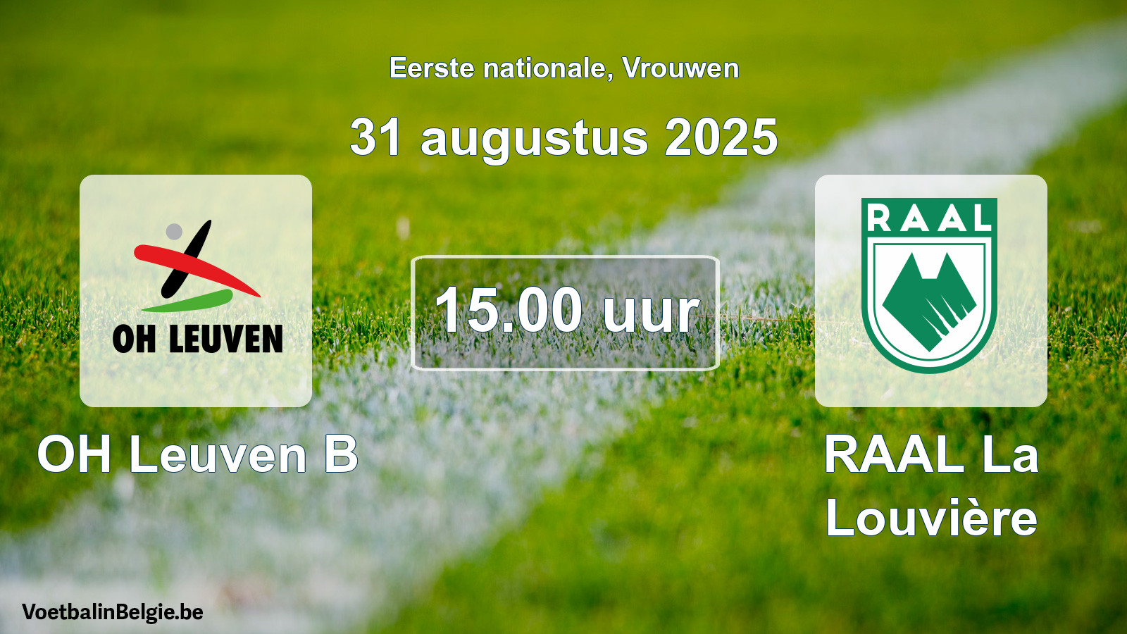 Geplande wedstrijd vrouwenvoetbal: OH Leuven B - RAAL La Louvière (31 augustus 2025)