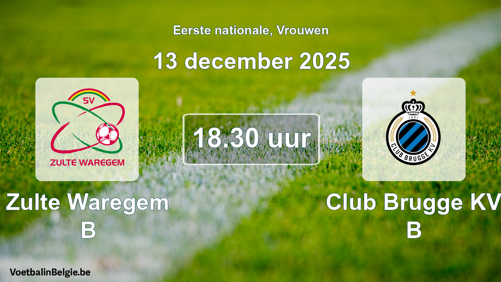 Scheduled match women football: Zulte Waregem B - Club Brugge KV B (13 December 2025)