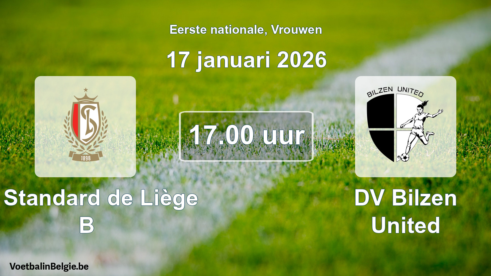 Geplande wedstrijd vrouwenvoetbal: R. Standard de Liège B - DV Bilzen United (17 januari 2026)