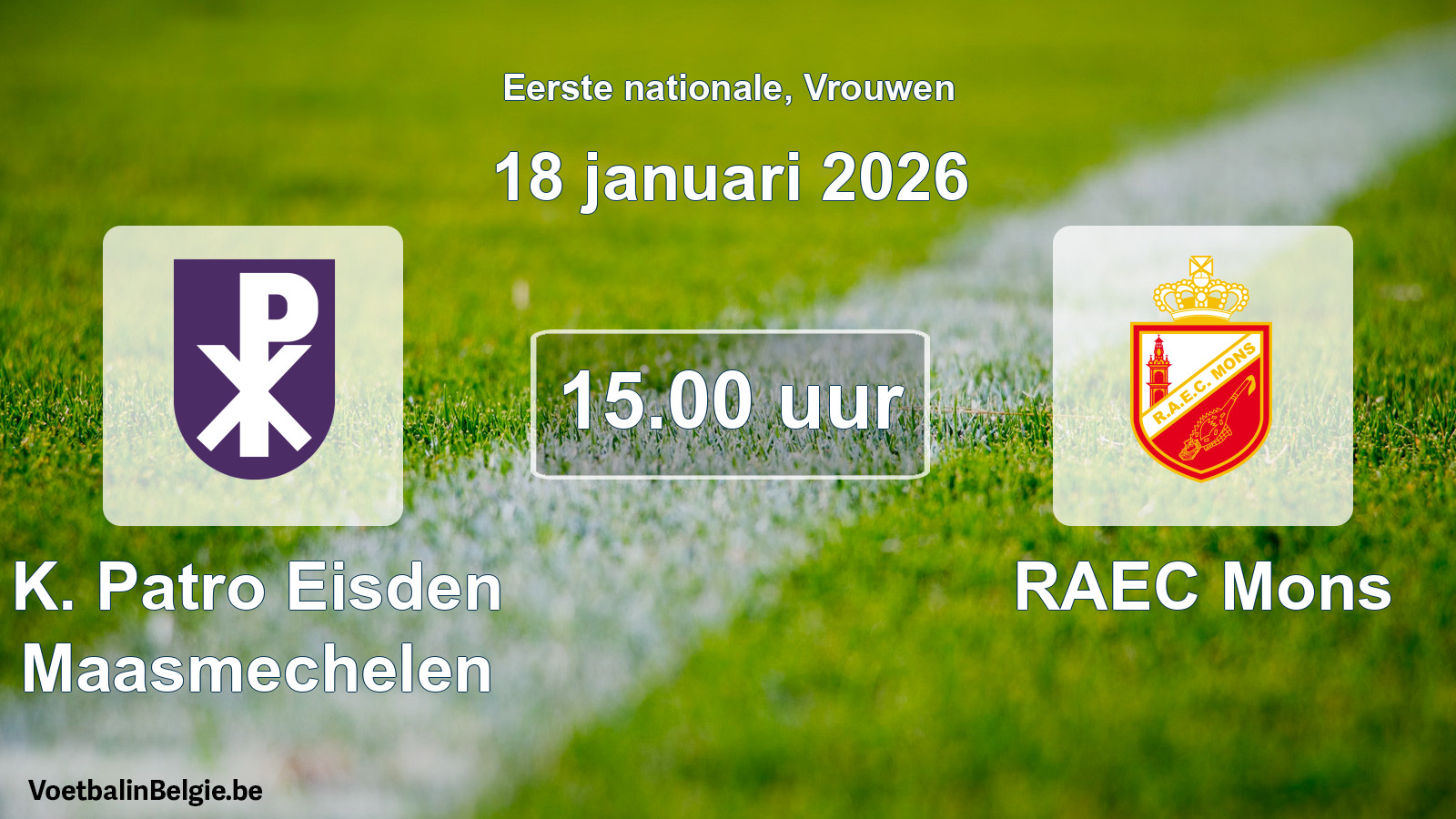 Scheduled match women football: K. Patro Eisden Maasmechelen - RAEC Mons (18 January 2026)