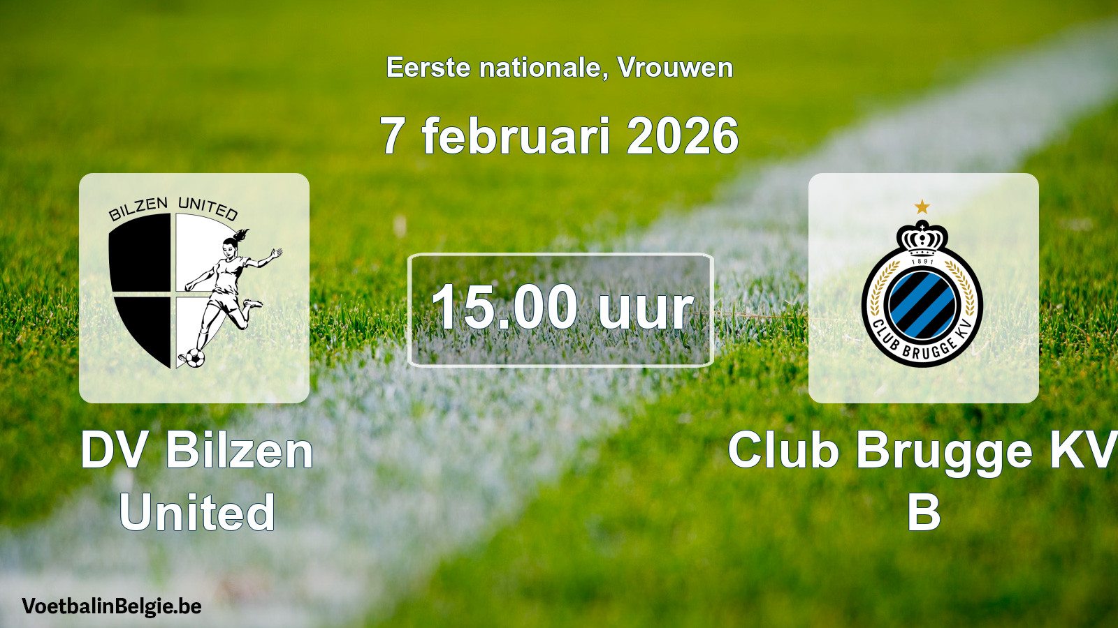 Geplande wedstrijd vrouwenvoetbal: DV Bilzen United - Club Brugge KV B (7 februari 2026)