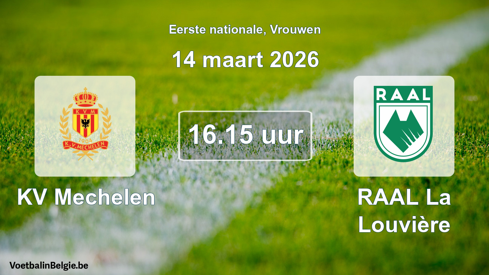 Geplande wedstrijd vrouwenvoetbal: KV Mechelen - RAAL La Louvière (14 maart 2026)