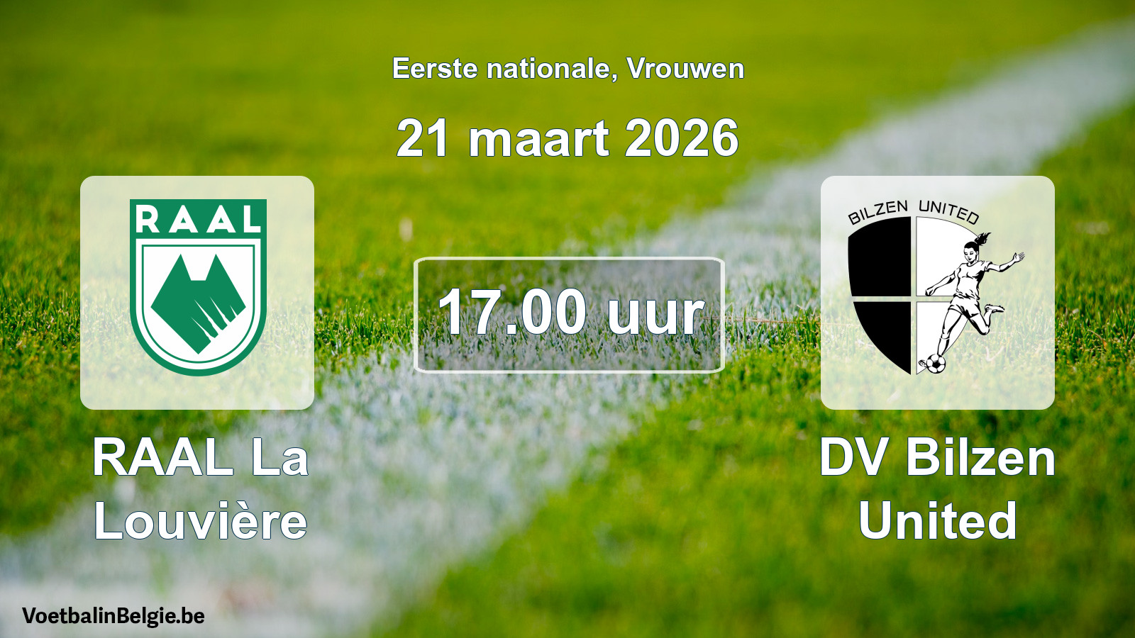 Geplande wedstrijd vrouwenvoetbal: RAAL La Louvière - DV Bilzen United (21 maart 2026)