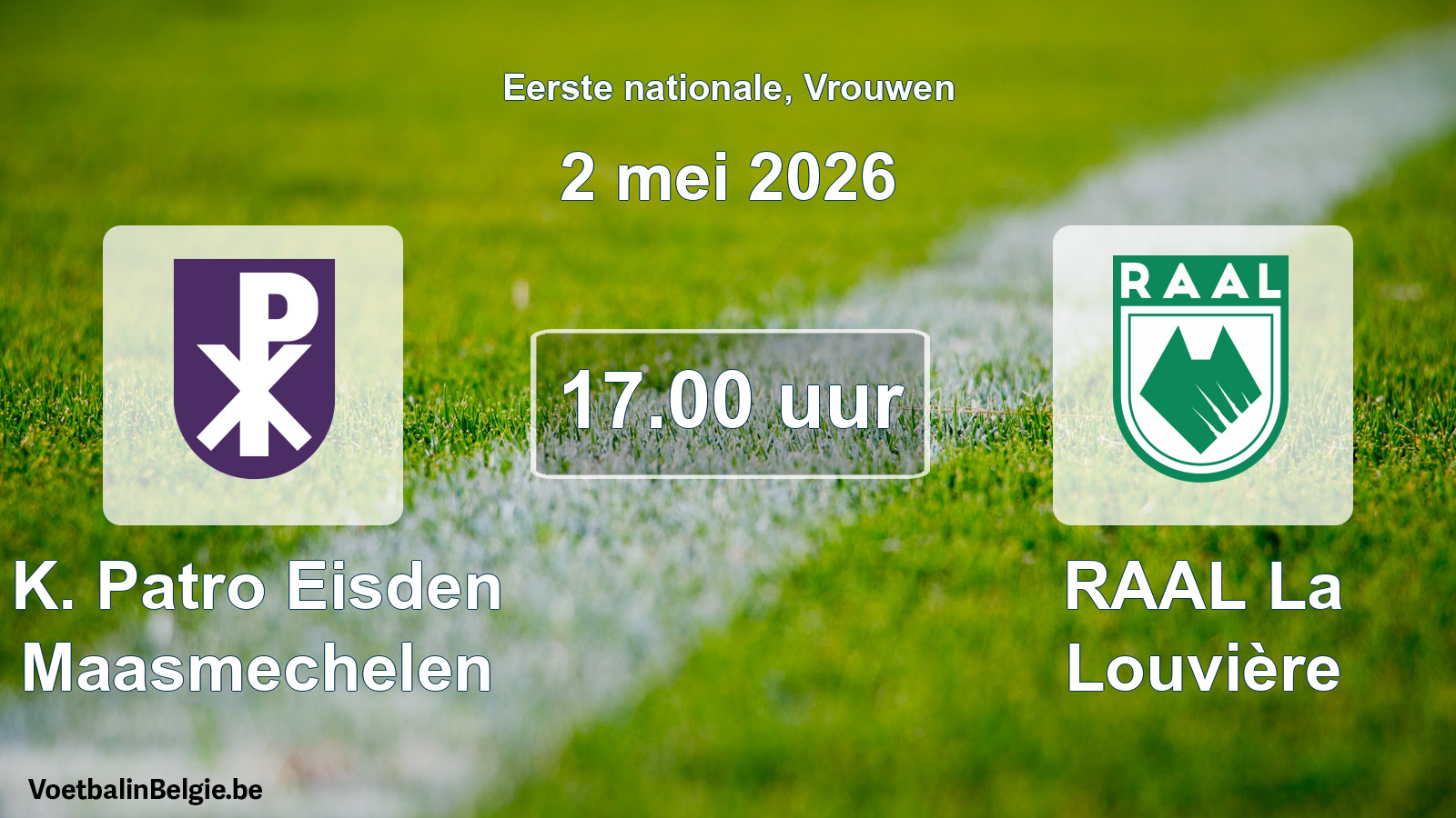 Scheduled match women football: K. Patro Eisden Maasmechelen - RAAL La Louvière (2 May 2026)