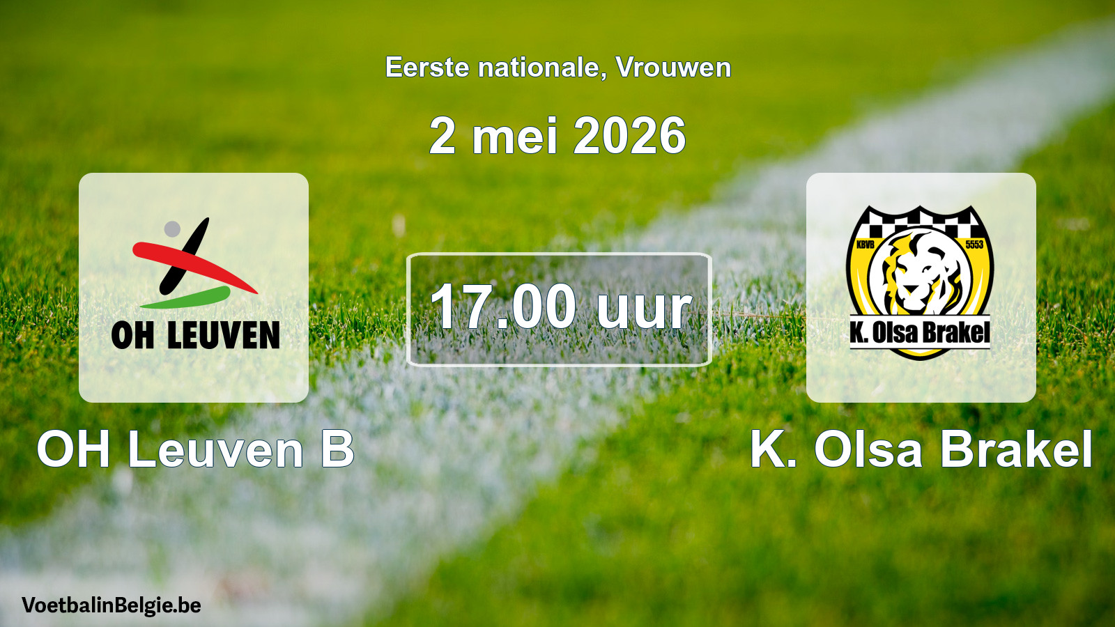 Scheduled match women football: OH Leuven B - K. Olsa Brakel (2 May 2026)