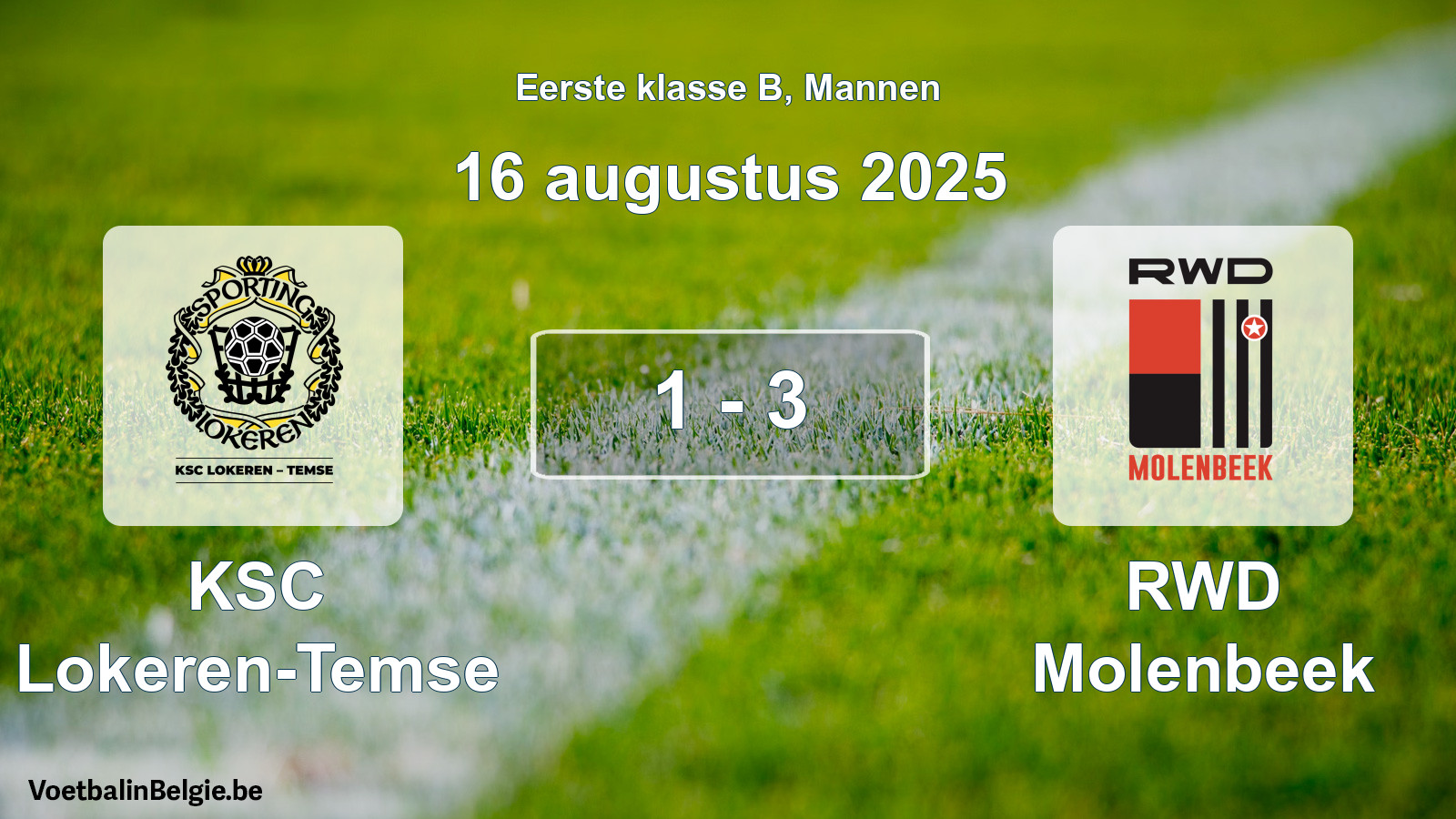 Gespeelde wedstrijd mannenvoetbal: KSC Lokeren-Temse - RWD Molenbeek 1 - 3 (16 augustus 2025)