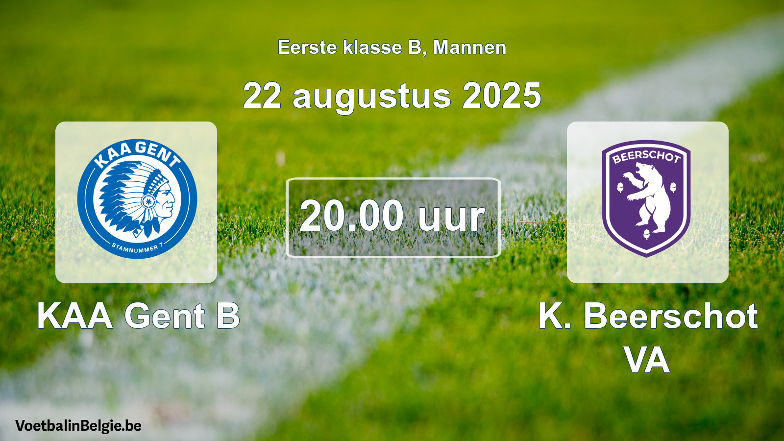 Geplande wedstrijd mannenvoetbal: KAA Gent B - K. Beerschot VA (22 augustus 2025)