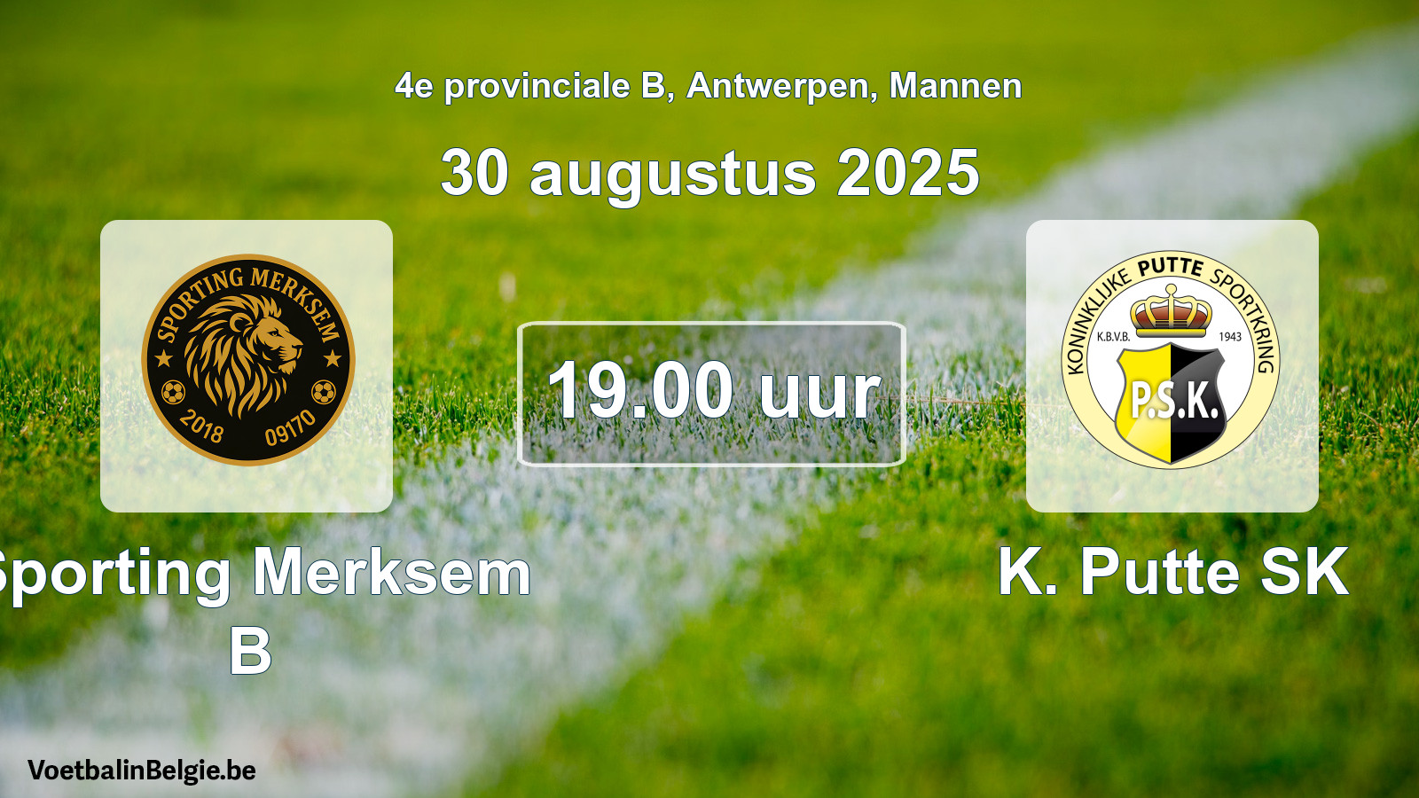 Geplantes Spiel männer-Fußball: Sporting Merksem B - K. Putte SK (30 August 2025)